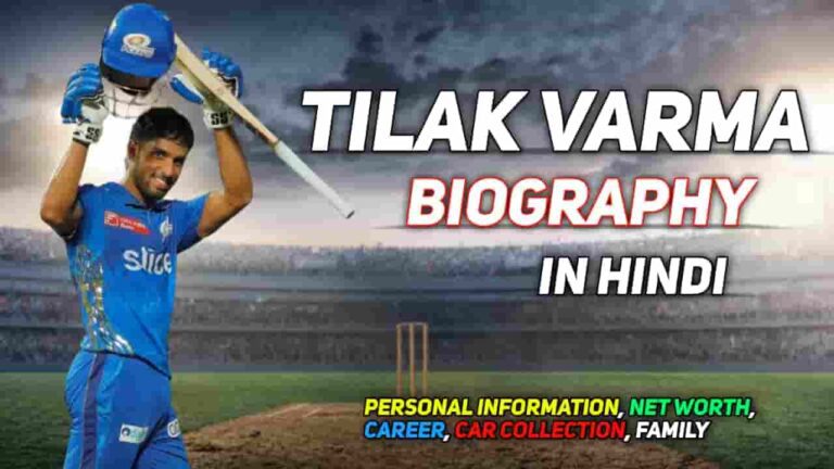 Tilak Varma Biography: Young Batsman Making Waves in Cricket