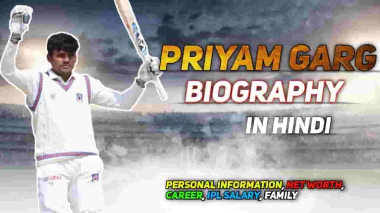 Priyam Garg Biography : Story of The Young Dynamic Indian Middle Order Batsman