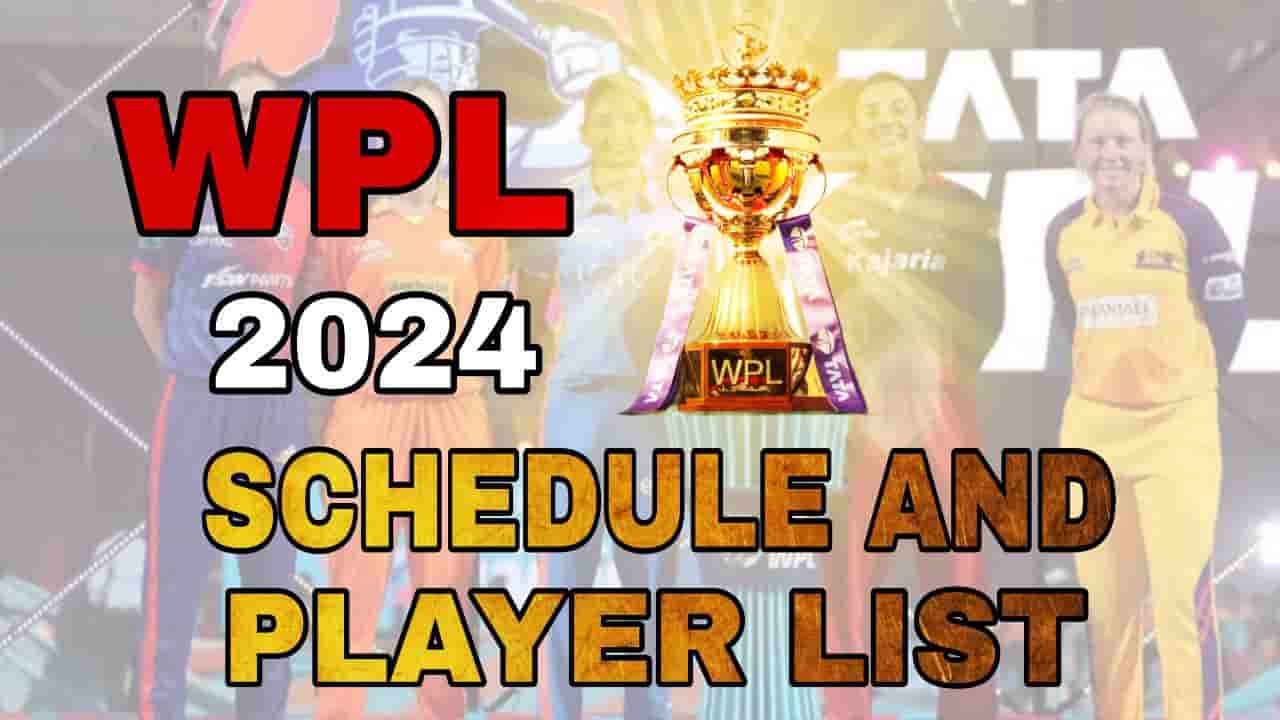 WPL 2024 Schedule Players List, Start Date, Time Table, Venue IPL